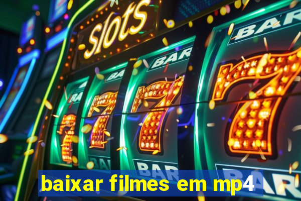 baixar filmes em mp4